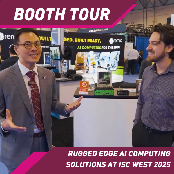 2025 Virtual Booth Walkthrough: Rugged Edge AI Computing Solutions at ISC West