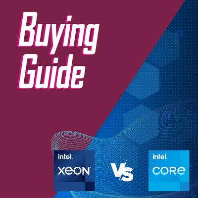A Guide to Intel Xeon Server – Intel Xeon vs Intel Core CPU (Embedded Edition)