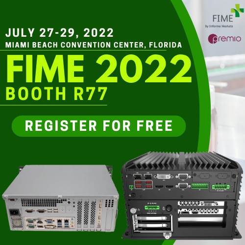 Connect with Premio At FIME 2022 [Booth R77] on July 27-29, 2022 at Miami Beach Convention Center, FL
