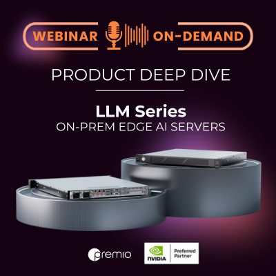 Deep Dive into Premio’s On-Prem Edge AI Servers