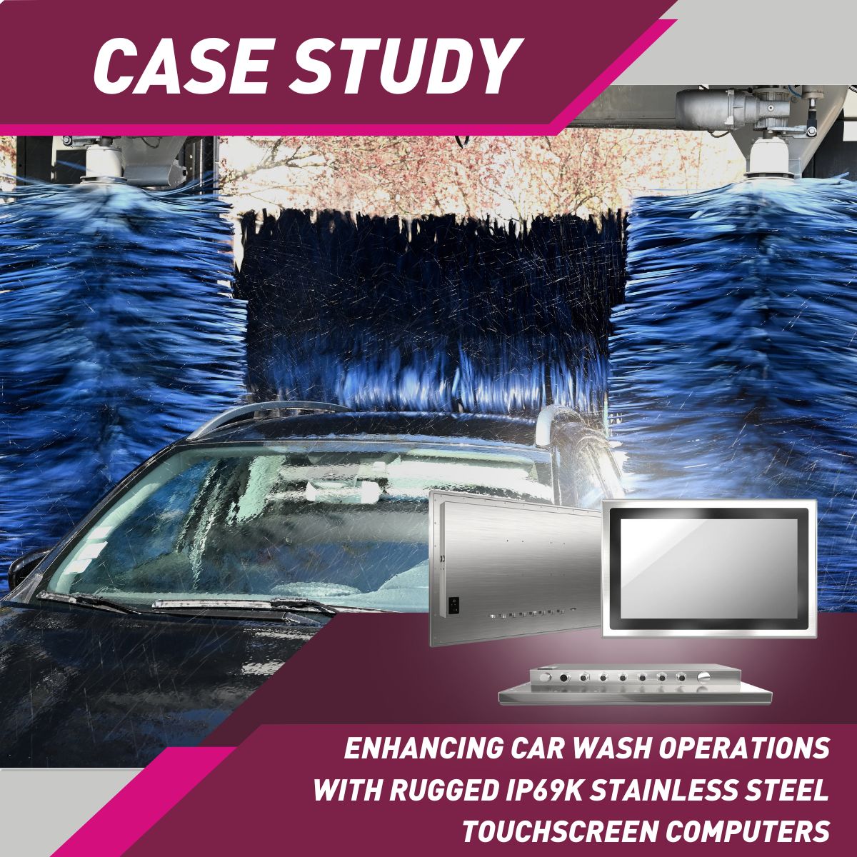 Enhancing Car Wash Operations with Rugged IP69K Stainless Steel Touchscreen Computers