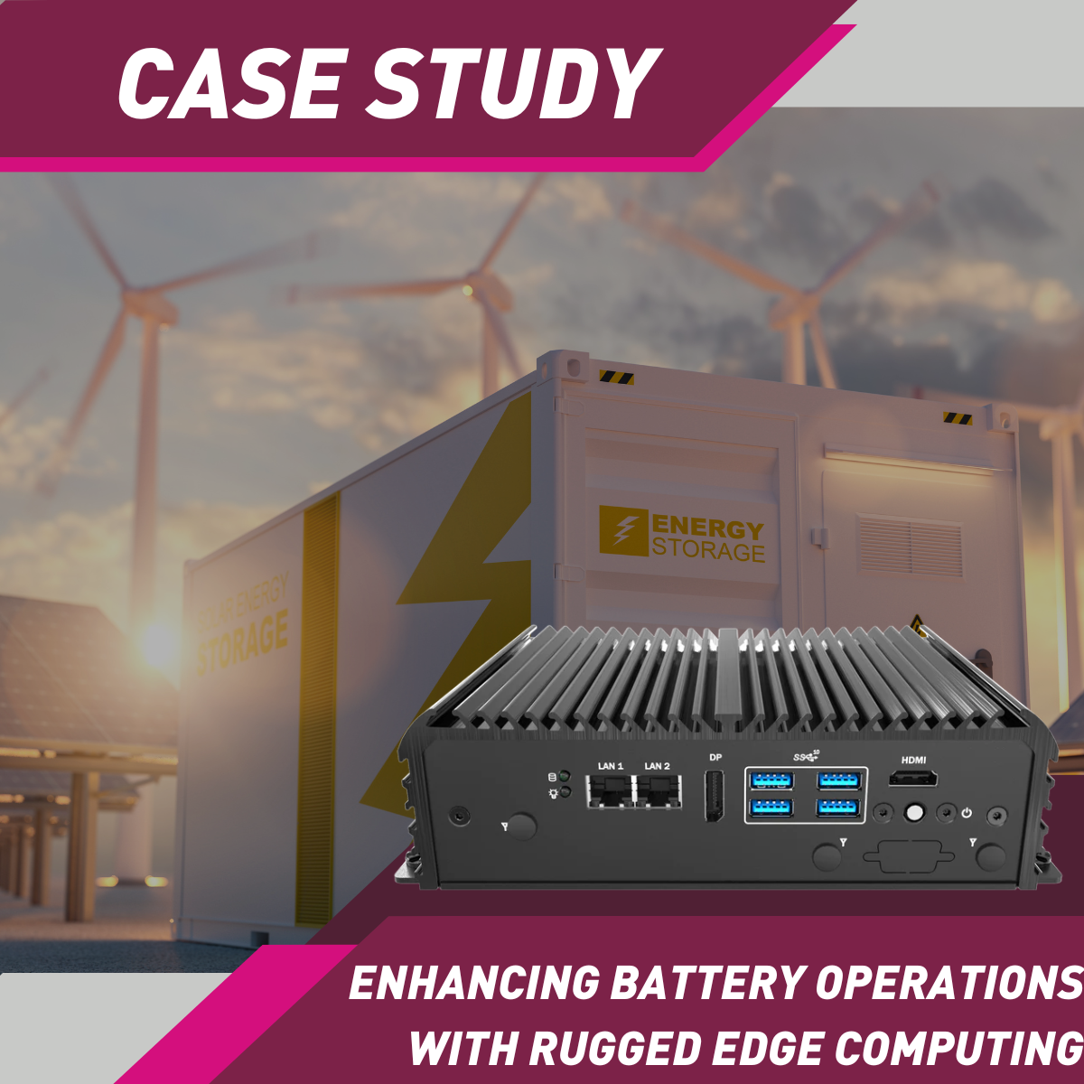 Enhancing Mission-Critical Battery Operations Through Ruggedized Fanless Computing