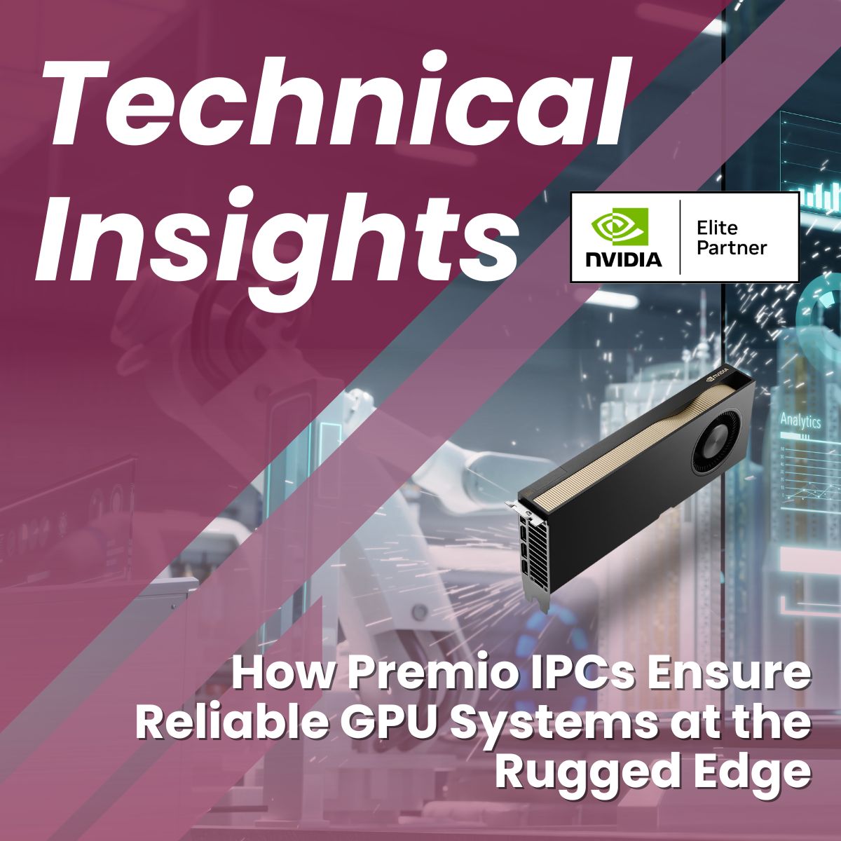 How Premio IPCs Ensure Reliable GPU Systems at the Rugged Edge