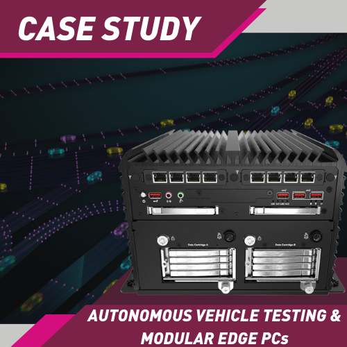 Improve Autonomous Vehicle Testing with Split-Architecture Embedded Computers