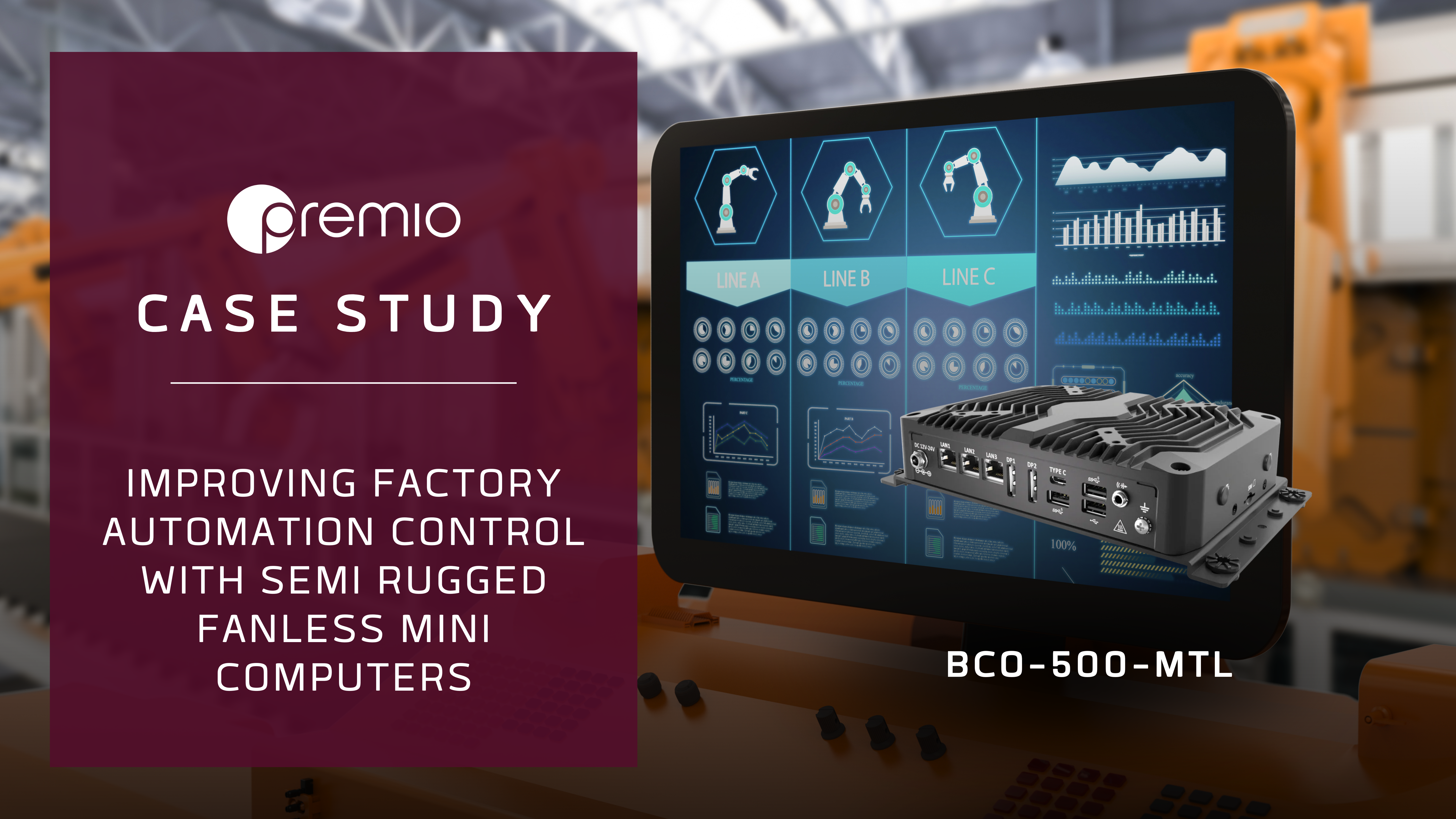 Improving factory automation control with semi rugged fanless mini computers