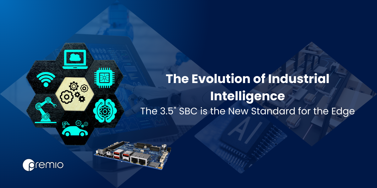Why the 3.5" SBC is the New Standard for the Edge