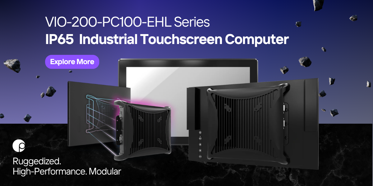 VIO Series Modular Industrial Panel PCs and Monitors