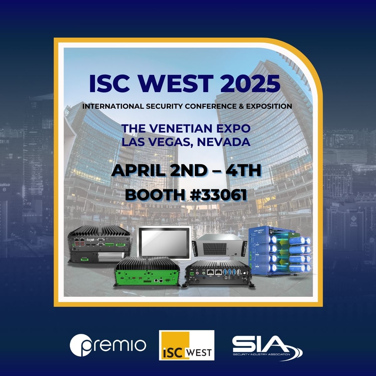 Meet Premio at ISC West 2025 | Booth #33061
