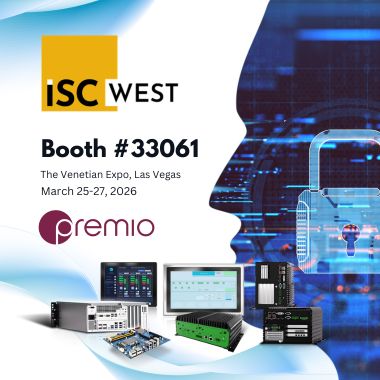 Meet Premio At ISC West 2026 | Booth #33061