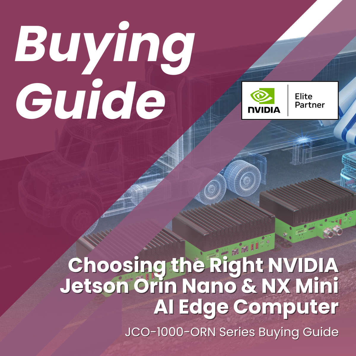 JCO-1000-ORN Series Buying Guide: Choosing the Right NVIDIA Jetson Orin Nano & NX Mini AI Edge Computer