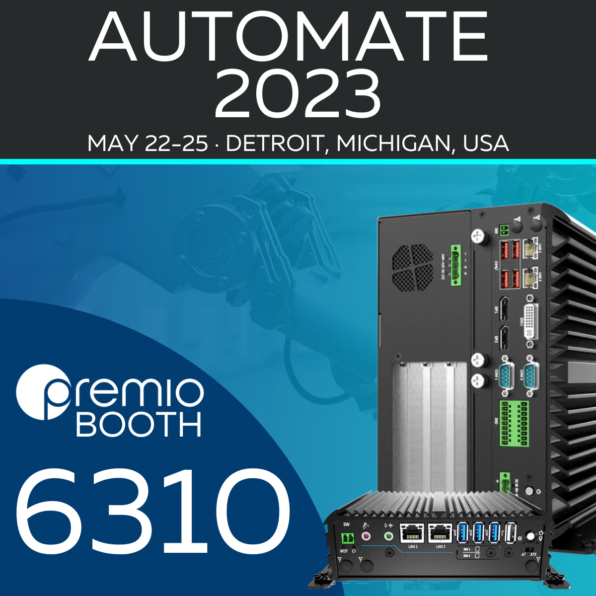 Meet Premio at Automate 2023 | Booth 6310