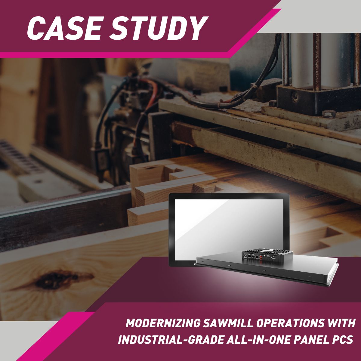 Modernizing Sawmill Operations with Industrial-Grade All-in-One Panel PCs