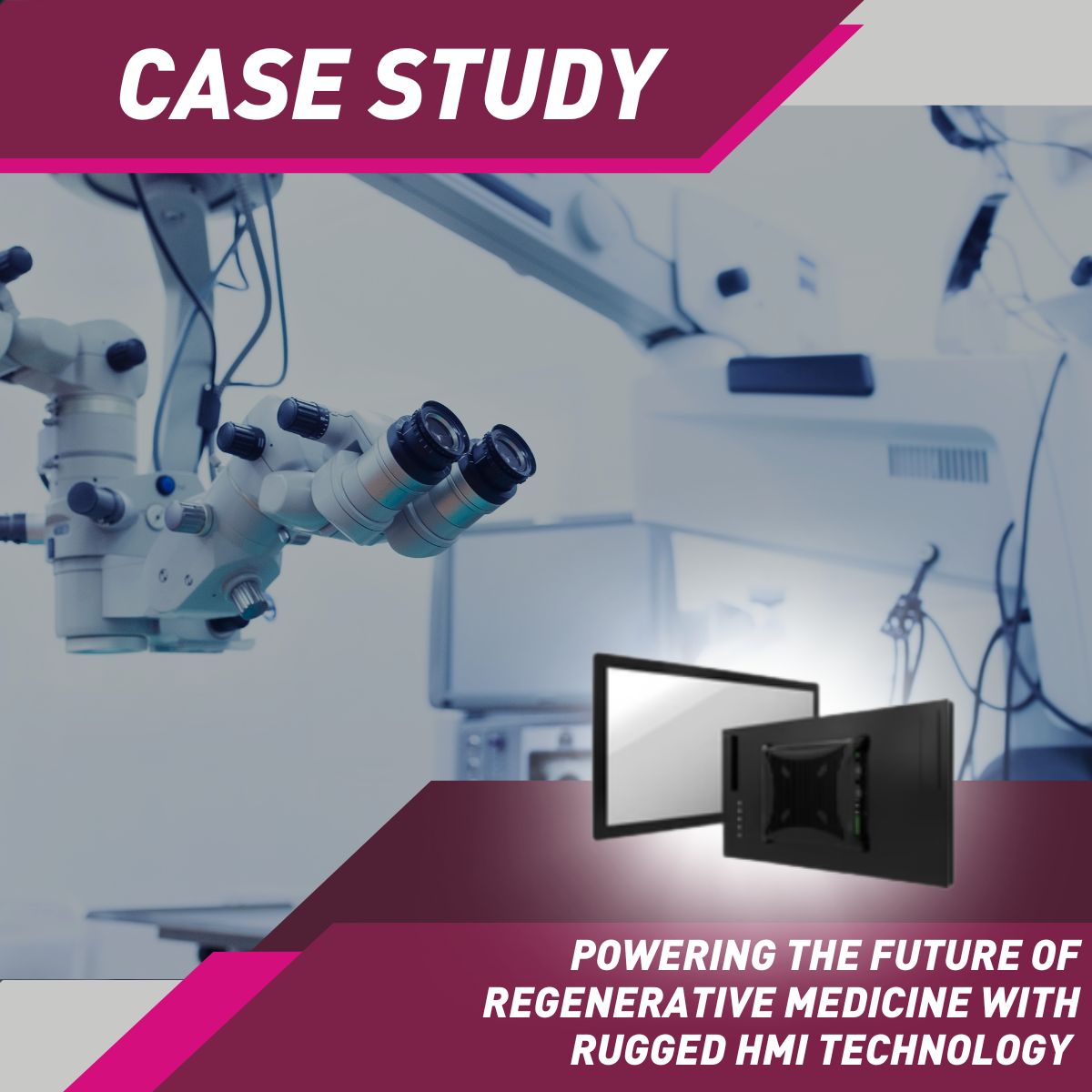 Powering the Future of Regenerative Medicine with Rugged HMI Technology