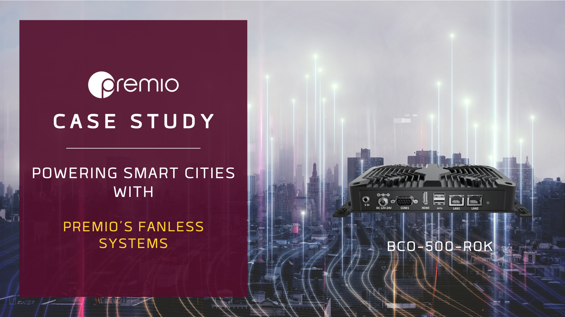 Powering Smart Cities with : Premio’s Fanless Edge Computers