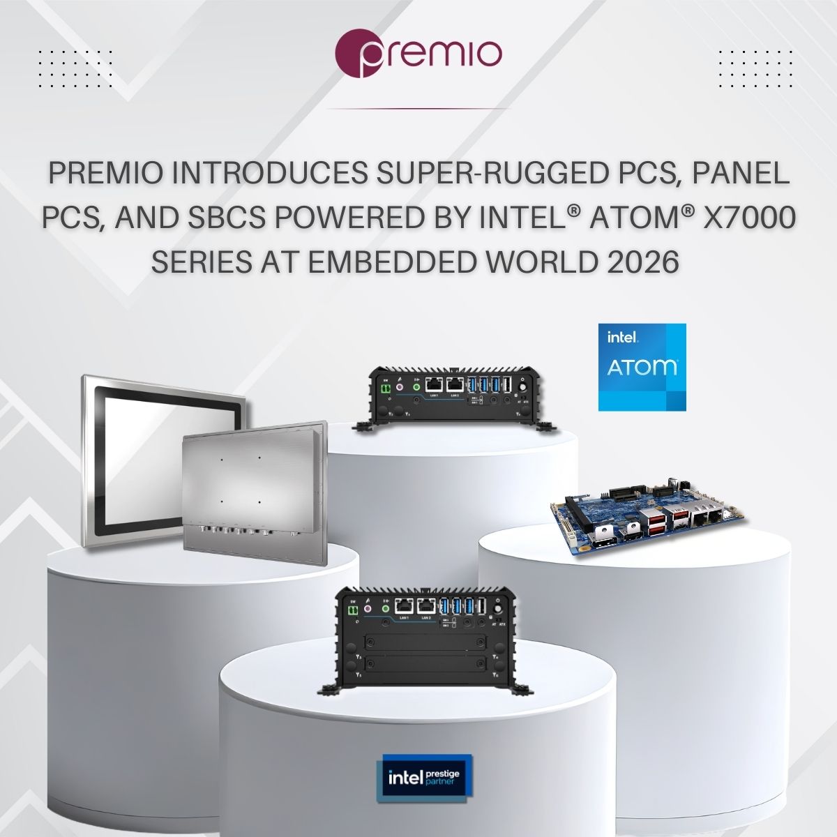 Premio Introduces Super-Rugged PCs, Panel PCs, and SBCs Powered by Intel® Atom® x7000 Series at embedded world 2026