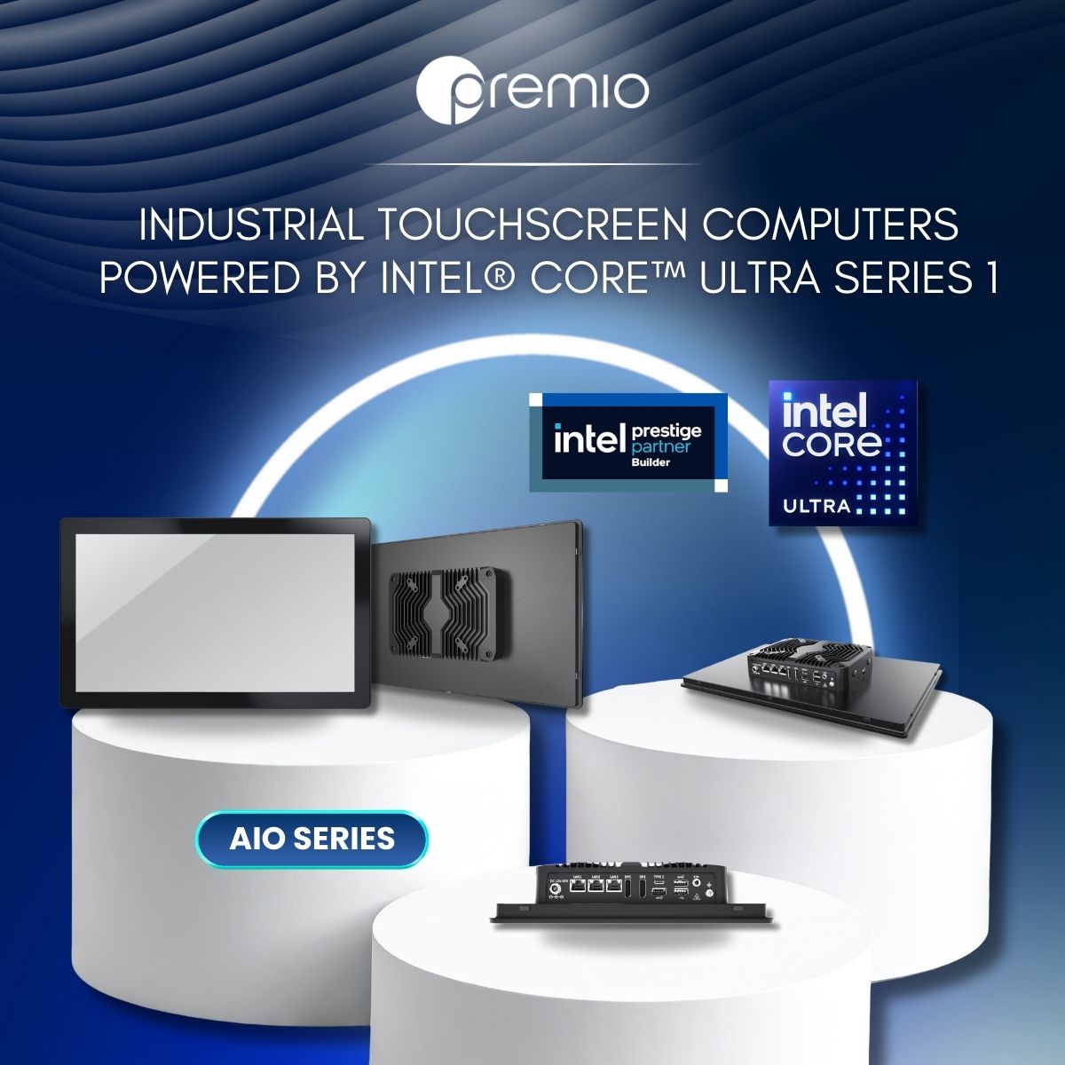Premio Launches AI-Ready All-in-One Industrial Touchscreen Computers Powered by Intel® Core™ Ultra Series 1