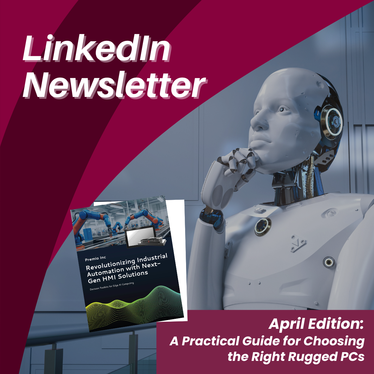 Premio's April LinkedIn Newsletter: A Practical Guide for Choosing the Right Rugged PCs