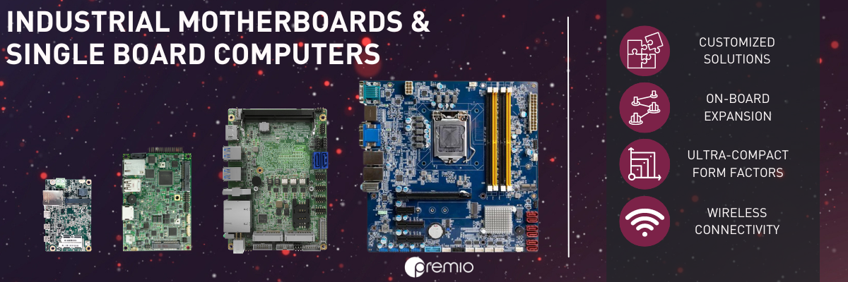 Industrial Motherboards and Industrial Single Board Computers SBCs