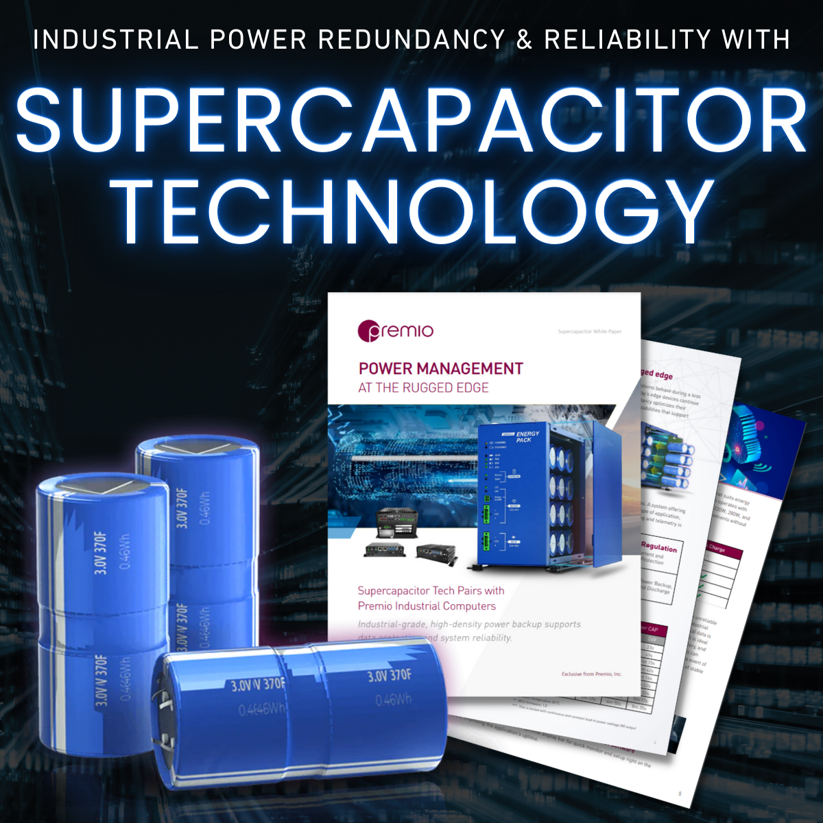 [Whitepaper] Supercapacitor Tech Pairs with Premio Industrial Computers