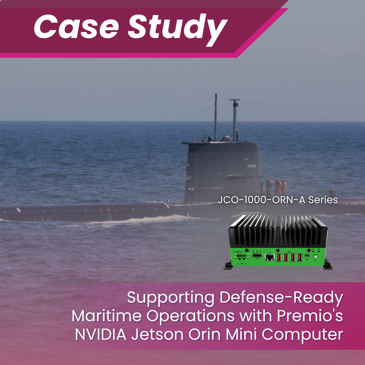Supporting Defense-Ready Maritime Operations with Premio’s JCO-1000-ORN Series