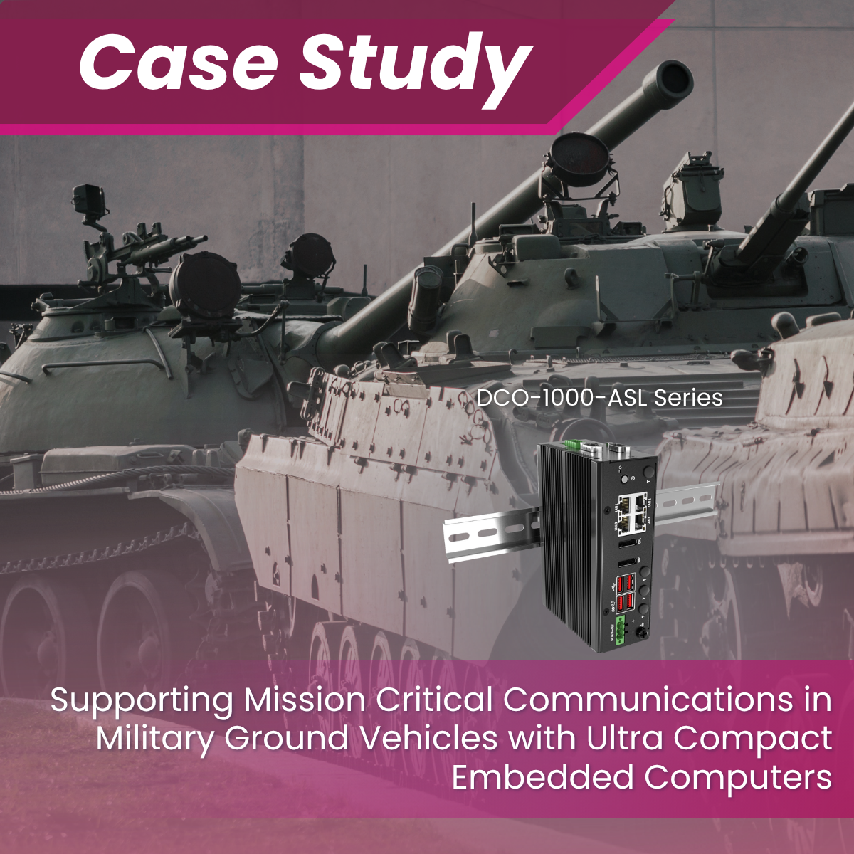 Supporting Mission Critical Communications in Military Ground Vehicles with Ultra Compact Embedded Computers