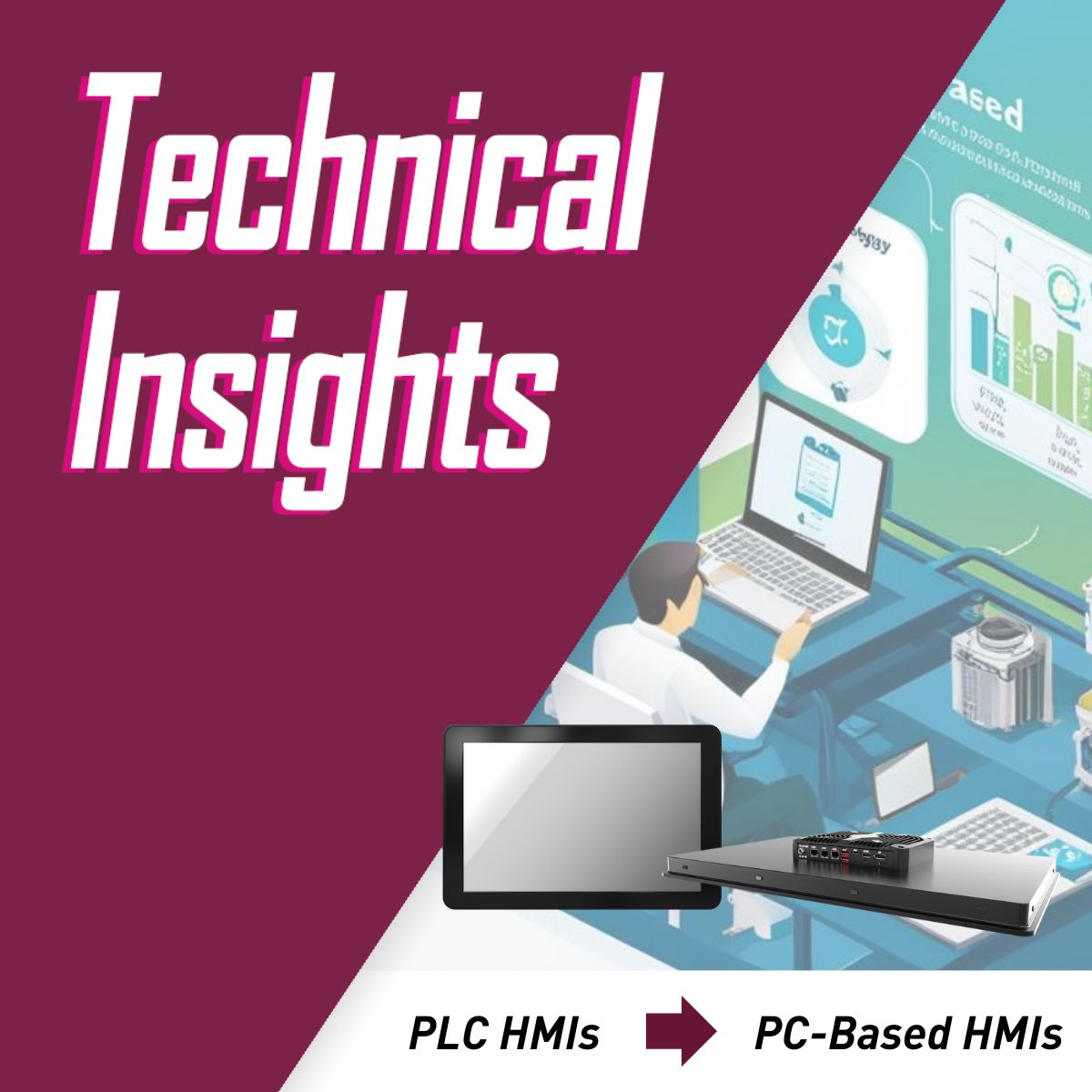 The Shift from PLC HMIs to PC-Based HMIs: Why It Matters for Industrial Automation