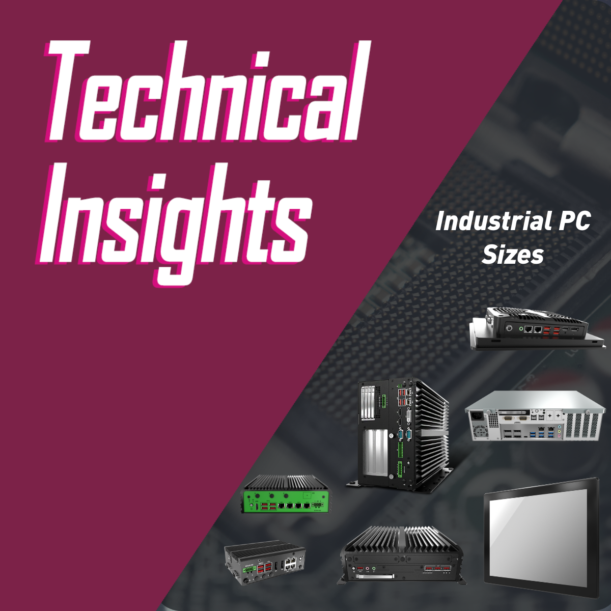Understanding Industrial Computer Sizes: Choosing the Right Form Factor for Your Application
