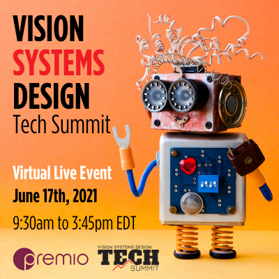 Vision Systems Design Tech Summit June 17th, 2021