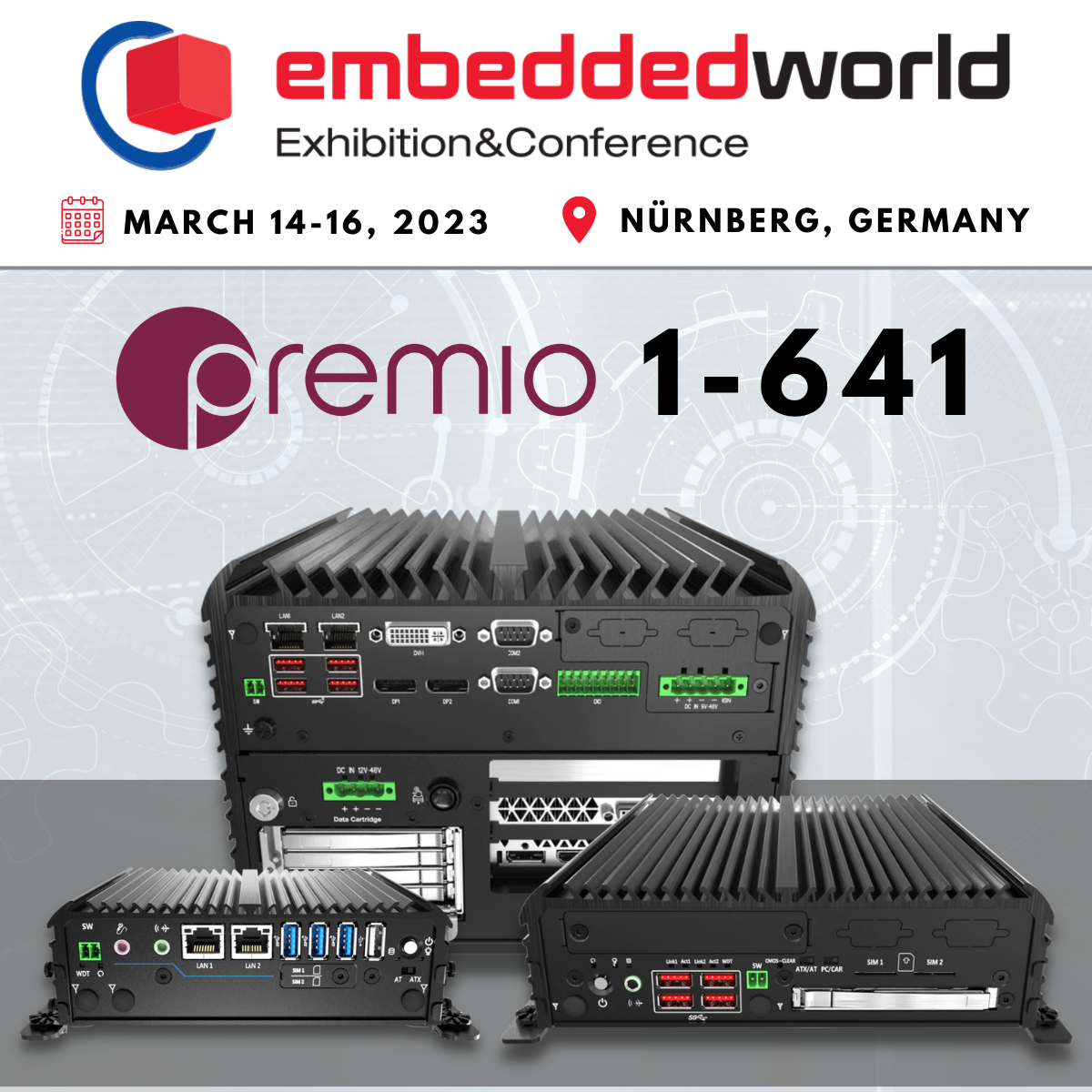 Visit Premio at Embedded World 2023 (Booth 1-641) on March 14-16, 2023 in Nürnberg, Germany
