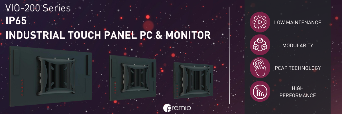 VIO-200 Series Rugged IP65 Industrial Touch Panel PC and Monitor