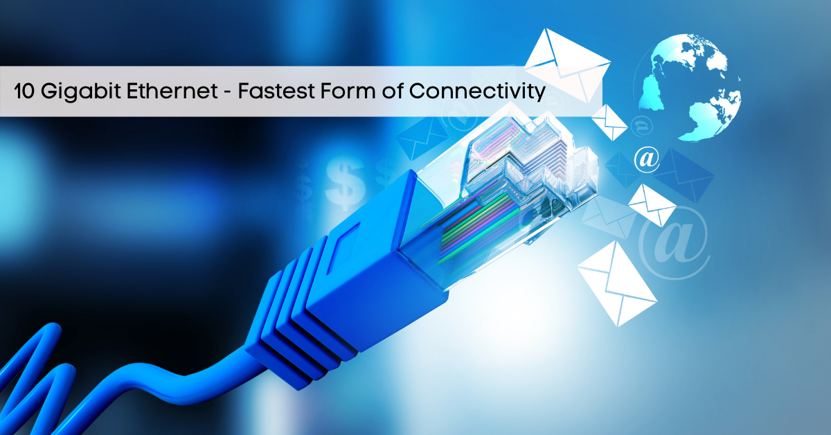 premio-what-and-how-fast-is-10-gigabit-ethernet-explore-the-10-GbE-benefits