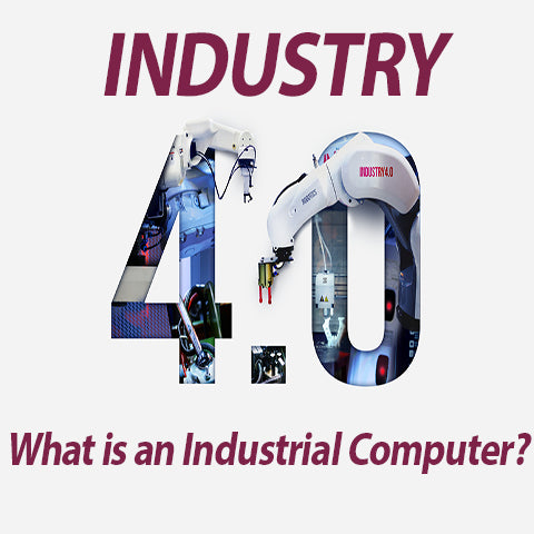 What is an Industrial Computer and its Role for Industrial Computing?