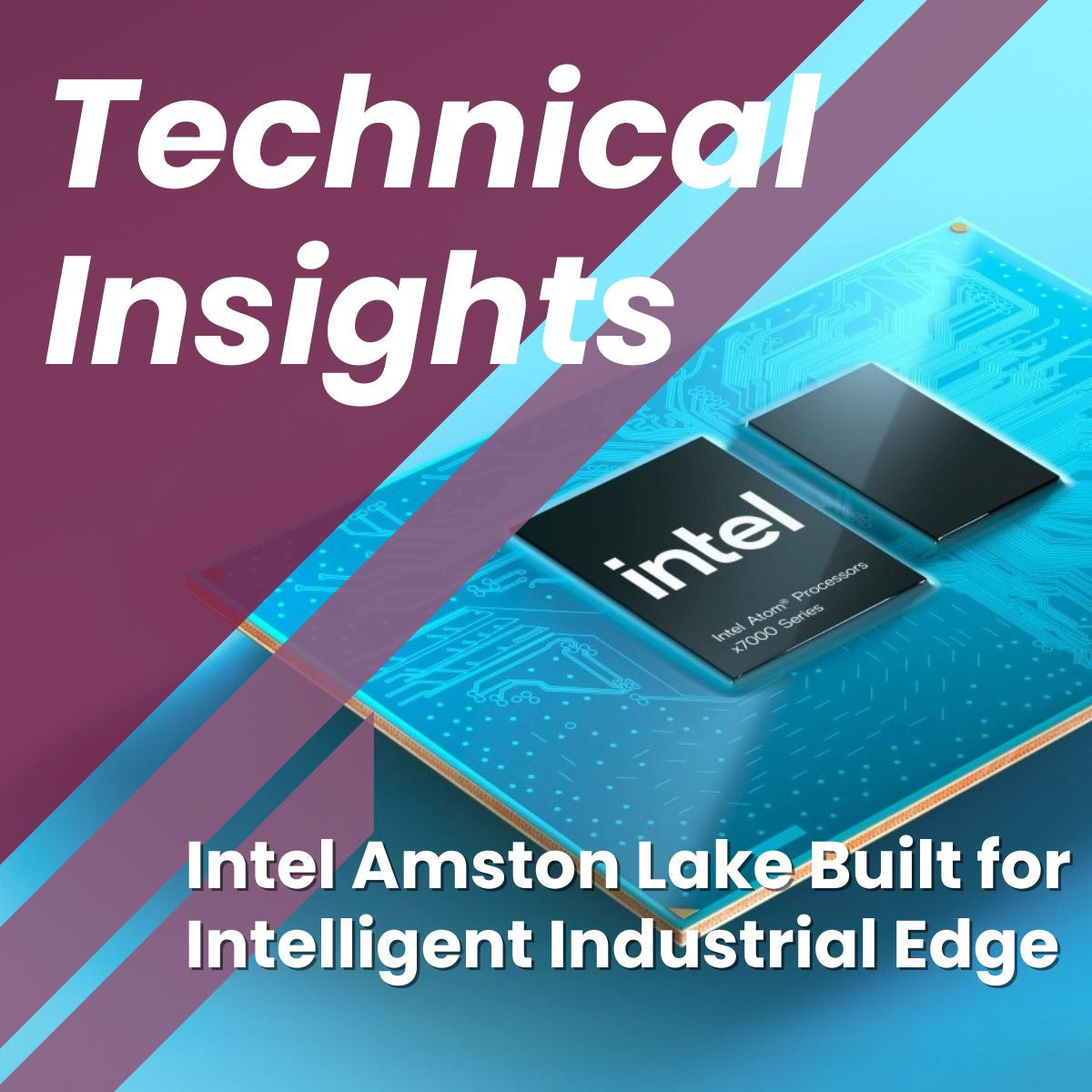 What Is Intel Amston Lake and How Does It Power Industrial Edge Computing?